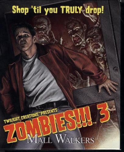 (image for) Zombies 3!!! Mallwalkers 2nd Edition